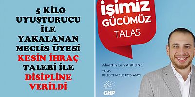 O MECLİS ÜYESİ KESİN İHRAÇ TALEBİ İLE DİSİPLiNE SEVKEDİLDİ