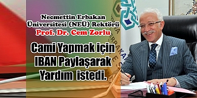 O Rektör bu kez cami İçin İban verdi!