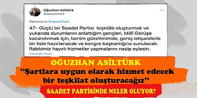 OGUZHAN ASİLTÜRK SAADET PARTİSİ TEŞKİLATINA EL ATTI!