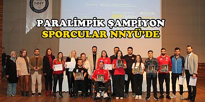 PARALİMPİK ŞAMPİYON SPORCULAR NNYÜ’DE ÖĞRENCİLERLE BULUŞTU