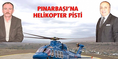 pınarbaşı helikopter pisti