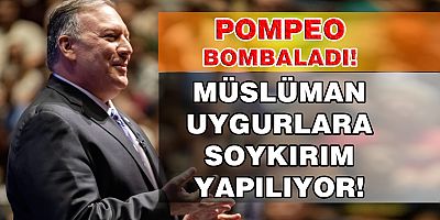 Pompeo ''Müslümanlara soykırım yapılıyor''