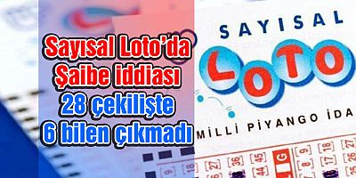 Sayısal Loto’da şaibe iddiası: 28 çekilişte 6 bilen çıkmadı
