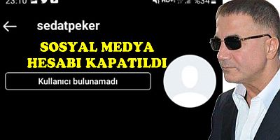 Sedat Peker’in sosyal medya hesabı kapatıldı