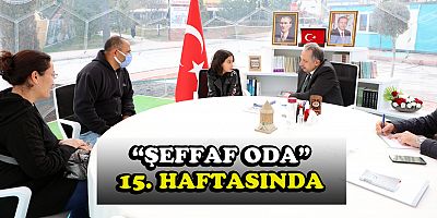 ŞEFFAF ODADA BAŞKAN YALÇIN'A VATANDAŞLARIN İSTEK VE ÖNERİLERİ SÜRÜYOR