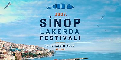 SİNOP LAKERDA FESTİVALİ 12-15 KASIM’da SİNOP’ta BAŞLIYOR.
