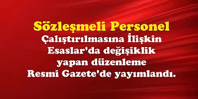 Sözleşmeli personel çalıştırmadaki esaslar