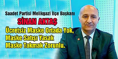 saadet partisi melikgazi ilçe