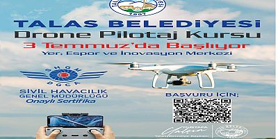 TALAS BELEDİYESİ’NDEN GENÇLERE DRONE KURSU