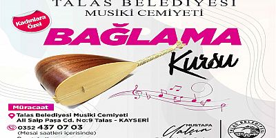 TALAS’TA KADINLARA ÖZEL BAĞLAMA KURSU