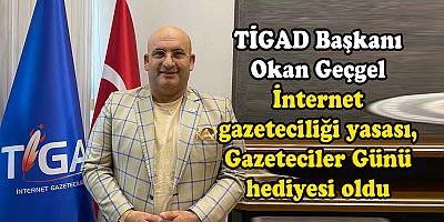 TİGAD Başkanı Okan Geçgel, “21 Ekim Dünya Gazeteciler Günü” dolayısıyla bir mesaj yayımladı.