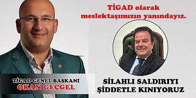 TİGAD Elazığ İl Temsilcimiz Mehmet Nafiz Koca’ya Yapılan Silahlı Saldırıyı Şiddetle Kınıyoruz