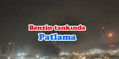 TÜPRAŞ İzmit Rafinerisi’nde benzin tankında patlama