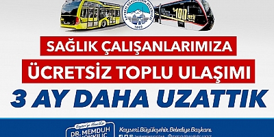 ÜCRETSİZ TOPLU ULAŞIM 3 AY UZATILDI