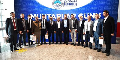 Vali Çiçek ve Başkan Büyükkılıç, Muhtarlar Günü'nde Muhtarlarla Buluştu