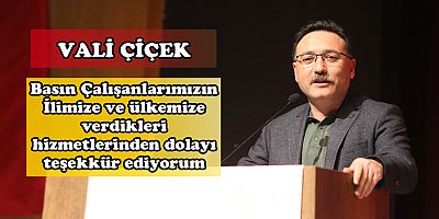 Vali Gökmen Çiçek’in “10 Ocak Çalışan Gazeteciler Günü” Mesajı