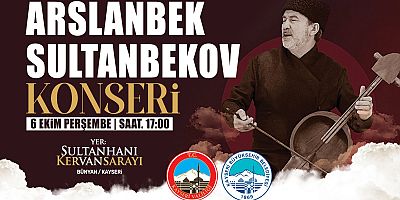 Valilik ve Büyükşehir'den Tarihi Mekânda 'Orta Asya Türk Müziği' Konseri