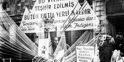 Yerli malı haftası: Ekonomik krizlerin ortasında doğan düşünce