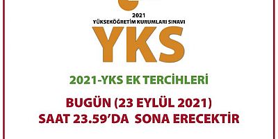 YKS EK YERLEŞTİRME BUGÜN SONA ERİYOR
