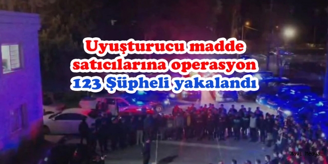 Uyuşturucu madde satıcılarına operasyon